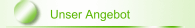 Unser Angebot
