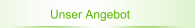 Unser Angebot